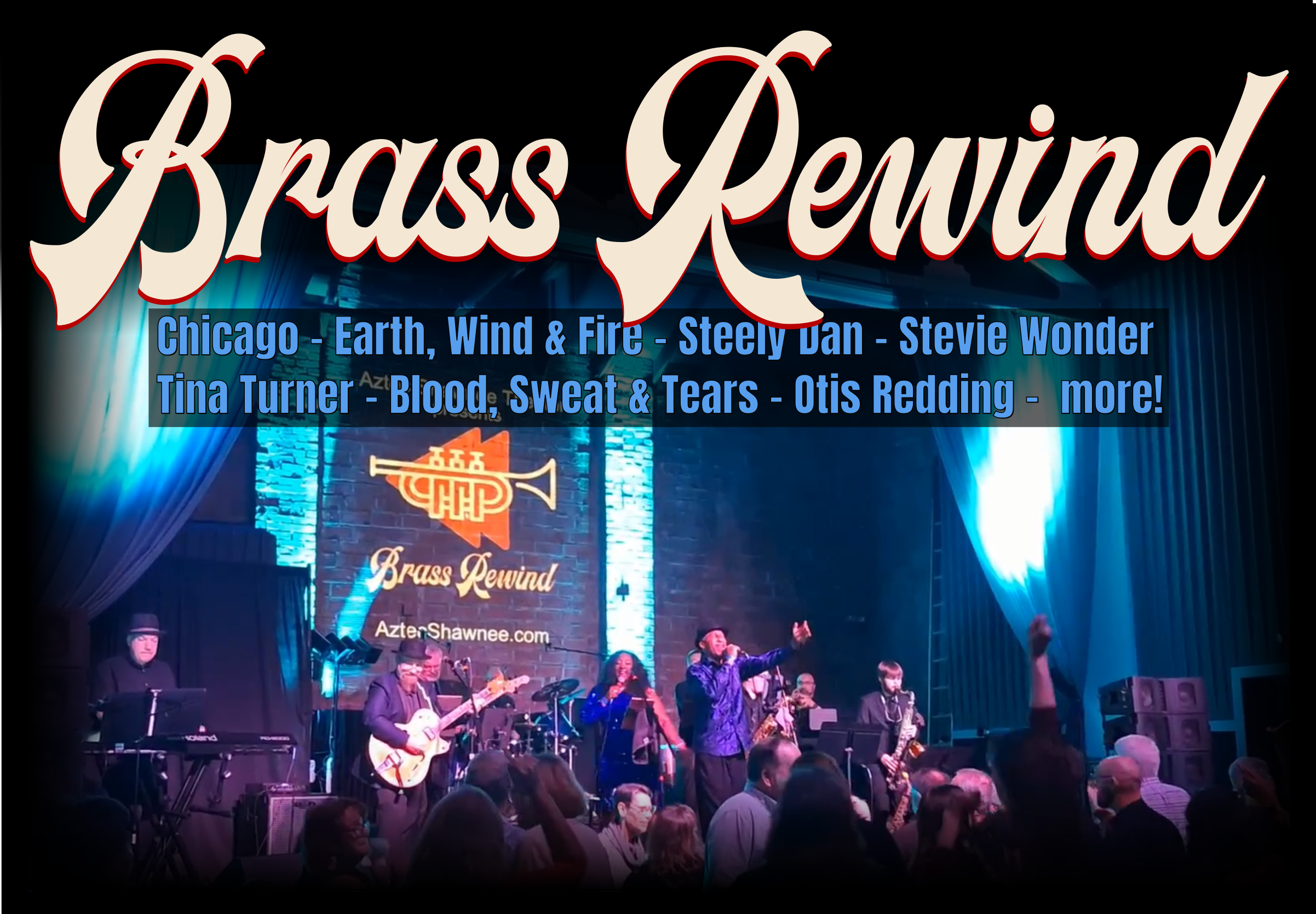 Brass Rewind Header Image of the band performing at the Aztec Shawnee Theater in 2025