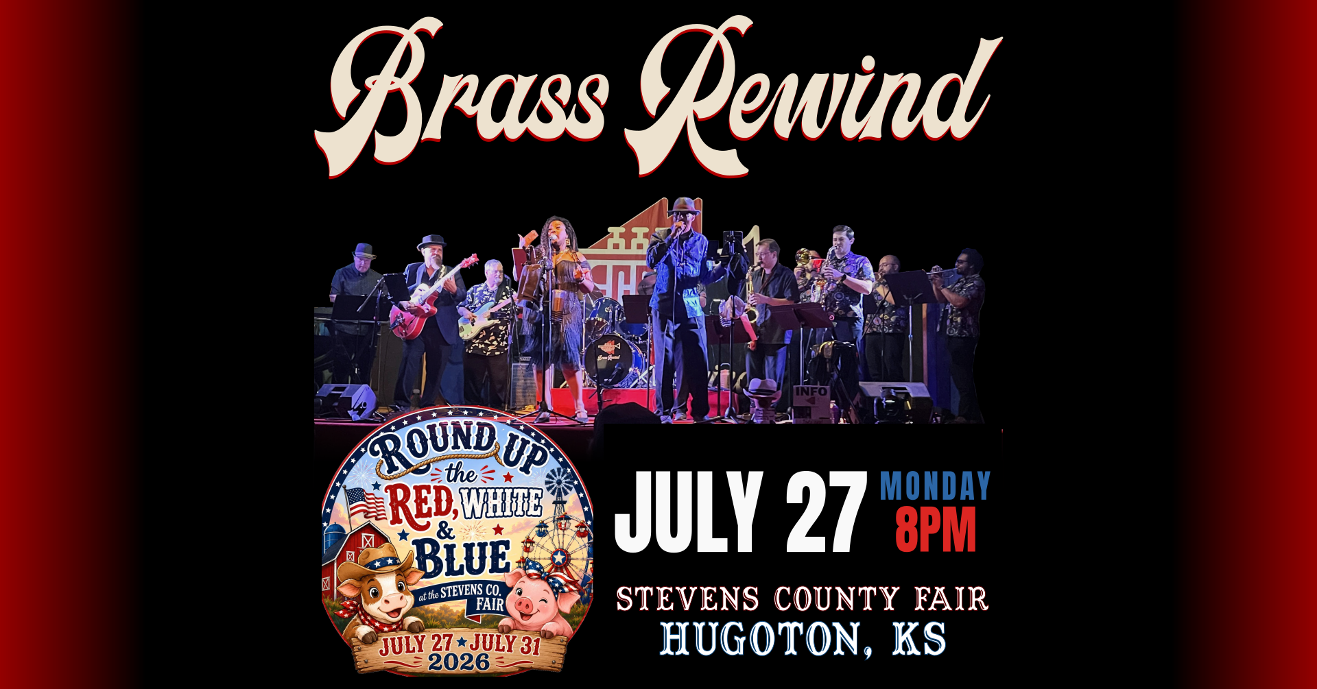 Brass Rewind at the Stevens County Fair, Hugoton, KS -- July 27, 8PM